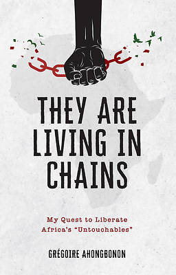 Picture of They Are Living in Chains