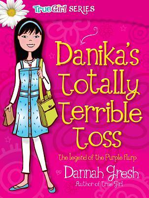 Picture of Danika's Totally Terrible Toss [ePub Ebook]