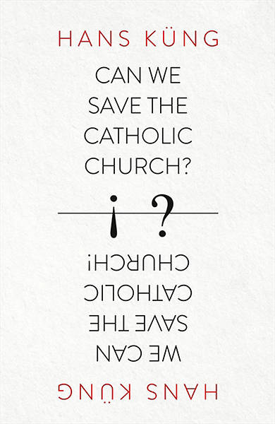 Picture of Can We Save the Catholic Church?
