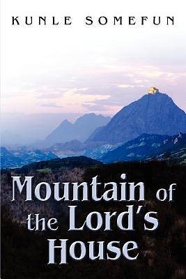 Picture of Mountain of the Lord's House