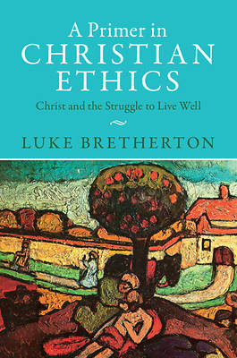 Picture of A Primer in Christian Ethics
