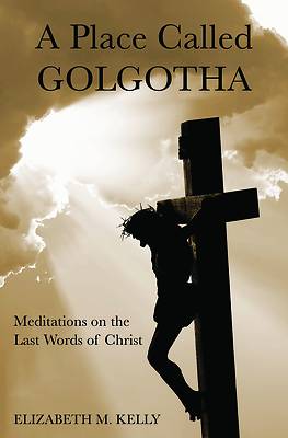 Picture of A Place Called Golgotha