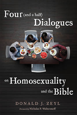 Picture of Four (and a half) Dialogues on Homosexuality and the Bible