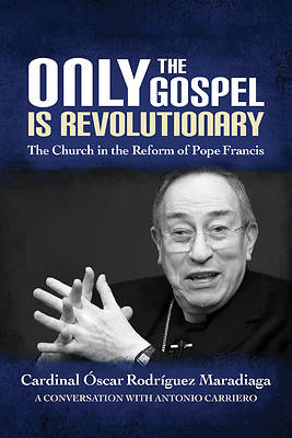 Picture of Only the Gospel Is Revolutionary
