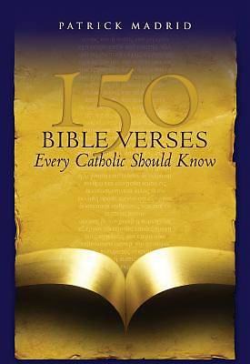 Picture of 150 Bible Verses Every Catholic Should Know