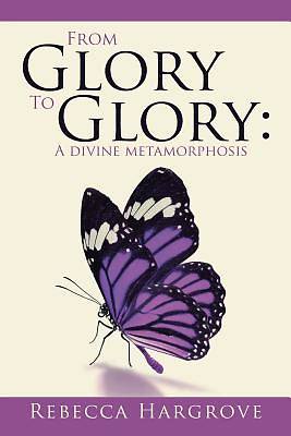 Picture of From Glory to Glory