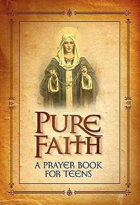 Picture of Pure Faith a Prayer Book for Teens