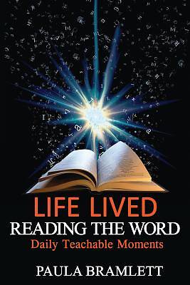 Picture of Life Lived, Reading the Word