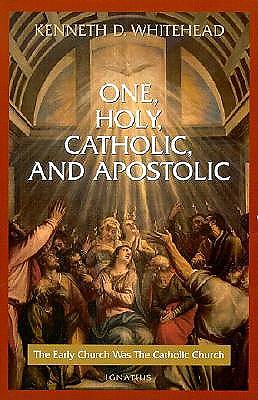 Picture of One, Holy, Catholic and Apostolic