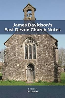 Picture of James Davidson's East Devon Church Notes