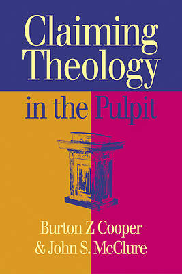Picture of Claiming Theology in the Pulpit