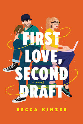 Picture of First Love, Second Draft