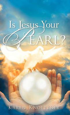 Picture of Is Jesus Your Pearl?