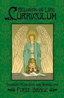 Picture of Religion in Life Curriculum First Grade Teachers Plan Book and Manual