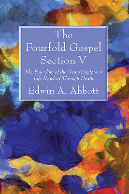 Picture of The Fourfold Gospel; Section V