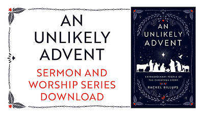 Picture of An Unlikely Advent Sermon and Worship Series Download