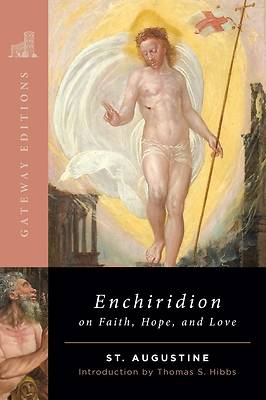 Picture of Enchiridion on Faith, Hope, and Love