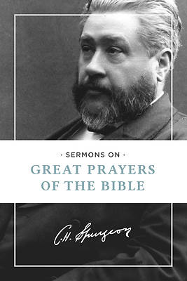 Picture of Sermons on Great Prayers of the Bible