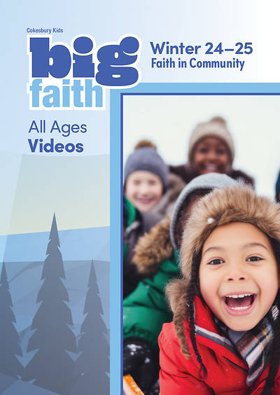 Picture of Cokesbury Kids Big Faith Winter 2024-25 DVD MP4 Download