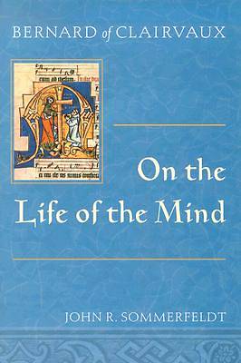 Picture of Bernard of Clairvaux on the Life of the Mind