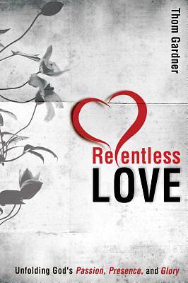 Picture of Relentless Love