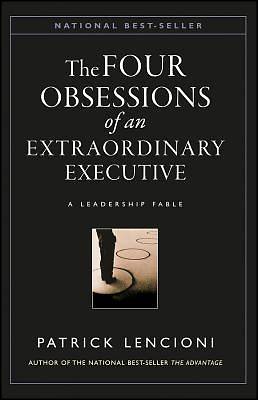 Picture of The Four Obsessions of an Extraordinary Executive