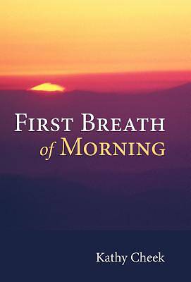 Picture of First Breath of Morning