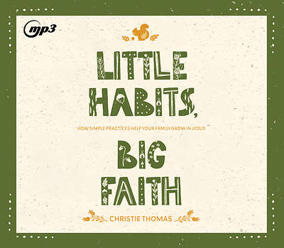 Picture of Little Habits, Big Faith