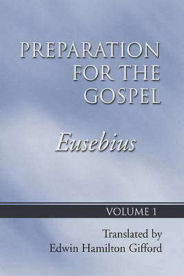 Picture of Preparation for the Gospel, Vol. 1