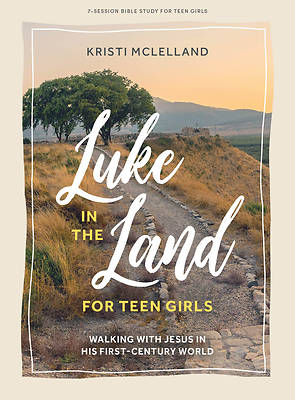 Picture of Luke in the Land - Teen Girls' Bible Study Book