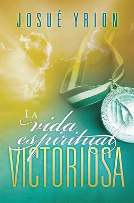 Picture of La Vida Espiritual Victoriosa