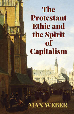 Picture of The Protestant Ethic and the Spirit of Capitalism
