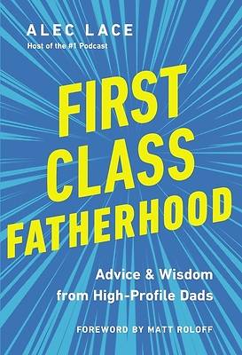 Picture of First-Class Fatherhood