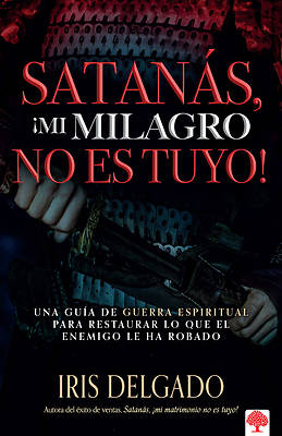 Picture of Satanas, No Puedes Quitarme Mi Milagro!
