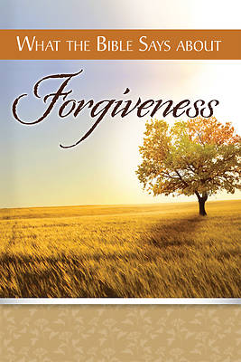Picture of What the Bible Says about Forgiveness