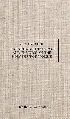 Picture of Veni Creator - Thoughts on the Person and the Work of the Holy Spirit of Promise