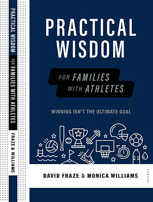 Picture of Practical Wisdom for Families with Athletes