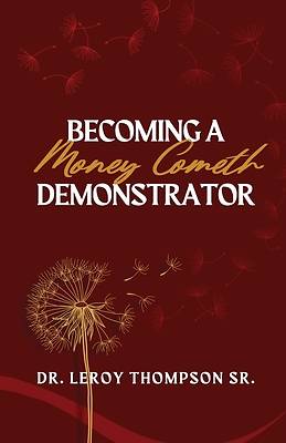 Becoming a Money Cometh Demonstrator