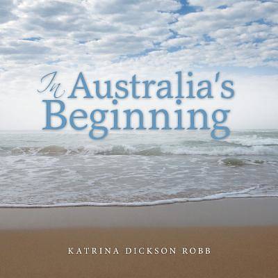 Picture of In Australia's Beginning