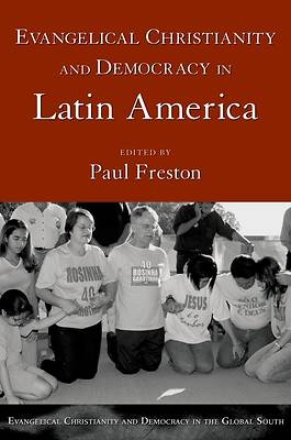 Picture of Evangelical Christianity and Democracy in Latin America
