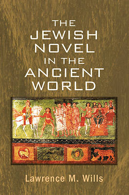 Picture of The Jewish Novel in the Ancient World