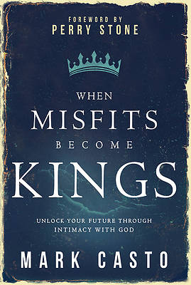 Picture of When Misfits Become Kings