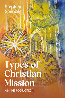 Picture of Types of Christian Mission