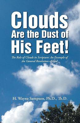 Picture of Clouds Are the Dust of His Feet!