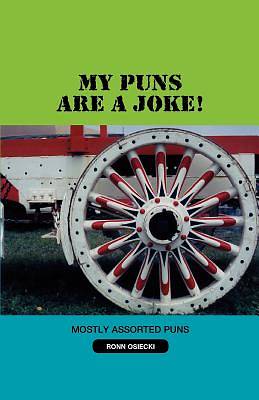 Picture of My Puns Are a Joke!