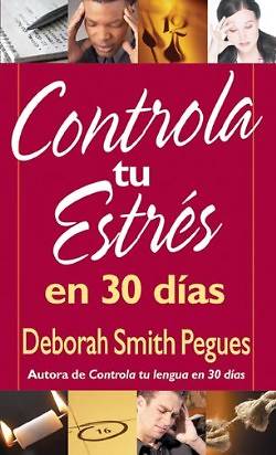 Picture of Controla Tu Entres en 30 Dias = 30 Days to Taming Your Stress
