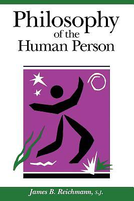 Picture of Philosophy of the Human Person