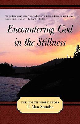 Picture of Encountering God in the Stillness