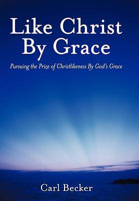 Picture of Like Christ by Grace
