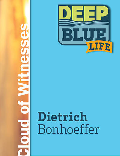 Picture of Deep Blue Life: Dietrich Bonhoeffer Word Download
